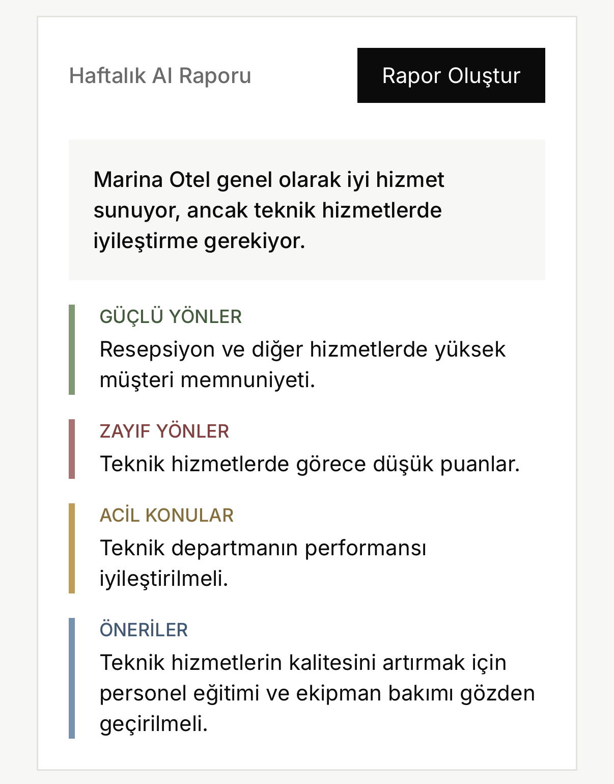 HORCARATE haftalık yapay zekâ raporu - Teknik departmanı için öneri